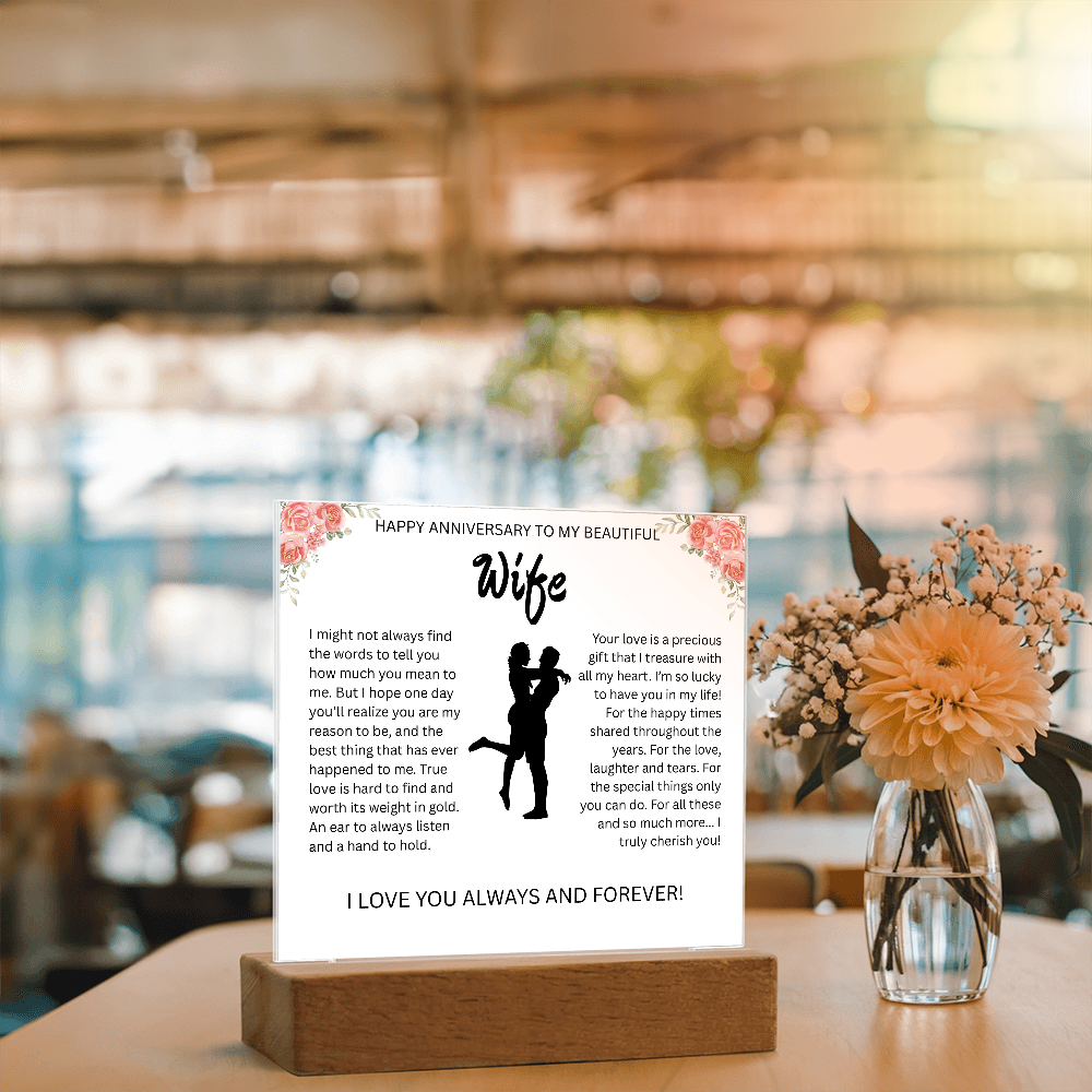 HAPPY ANNIVERSARY TO MY BEAUTIFUL WIFE..ACRYLIC PLAQUE