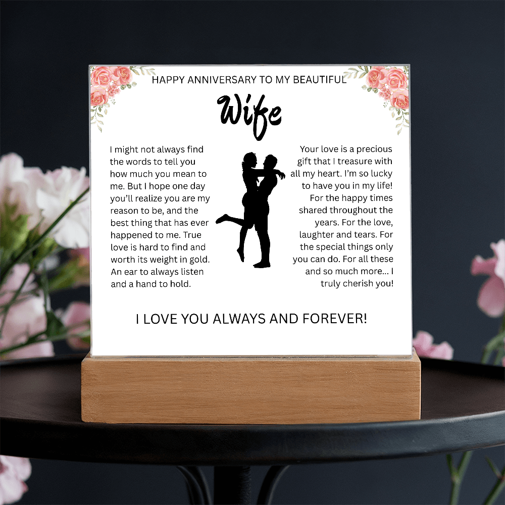 HAPPY ANNIVERSARY TO MY BEAUTIFUL WIFE..ACRYLIC PLAQUE